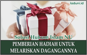 Hukum Memberi Hadiah untuk Melariskan Dagangan