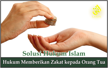 Hukum Memberikan Zakat kepada Orang Tua