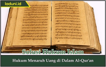 Hukum Menaruh Uang di dalam Al Qur'an