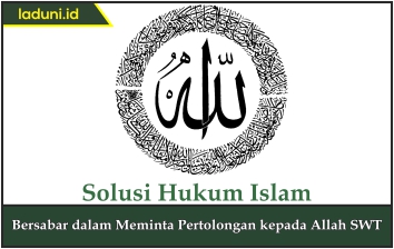 Bersabar dalam Meminta Pertolongan kepada Allah SWT