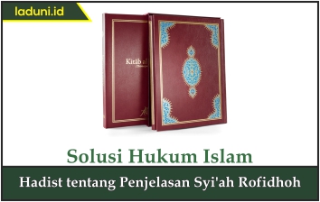 Hadis tentang Penjelasan Syi'ah Rofidhoh