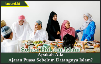 Apakah Ada Ajaran Puasa Sebelum Datangnya Islam?