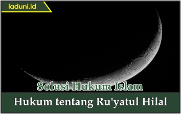 Hukum tentang Ru'yatul Hilal