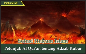 Petunjuk Al Qur'an tentang Adzab Kubur