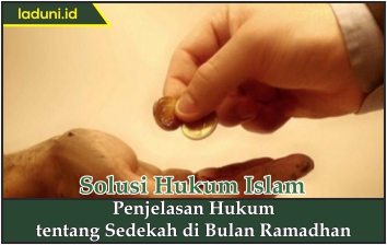 Penjelasan Hukum tentang Sedekah di Bulan Ramadhan