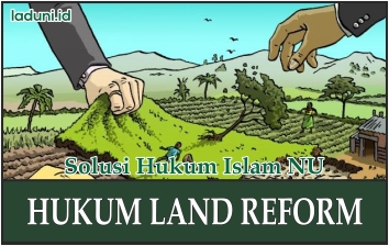 Hukum Perombakan terhadap Struktur Pertanahan