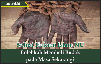 Bolehkah Membeli Budak pada Masa Sekarang?