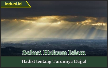 Hadis tentang Turunnya Dajjal