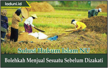 Bolehkah Menjual Sesuatu Sebelum Dizakati