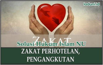 Hukum Zakat Perhotelan dan Pengangkutan