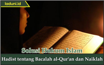 Hadis tentang Bacalah Al Qur'an dan Naiklah