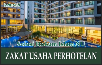 Hukum Zakat Usaha Perhotelan