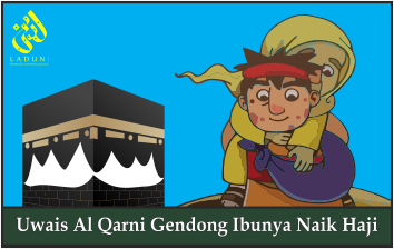 Uwais Al Qarni Gendong Ibunya Naik Haji