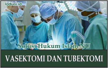 Hukum Rehabilitasi Vasektomi dan Tubektomi