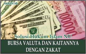 Bursa Valuta dan Kaitannya dengan Zakat