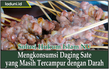 Mengkonsumsi Daging Sate yang Masih Tercampur dengan Darah