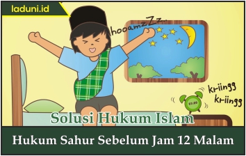 Hukum Sahur Sebelum Jam 12 Malam