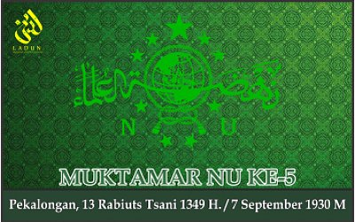 KEPUTUSAN MUKTAMAR NAHDLATUL ULAMA KE-5. Pekalongan, 7 September 1930 M.