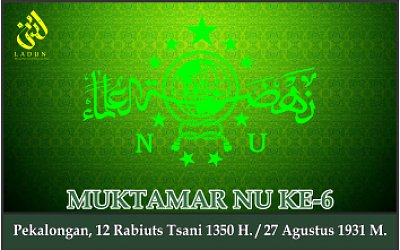KEPUTUSAN MUKTAMAR NAHDLATUL ULAMA KE-6. Pekalongan, 27 Agustus 1931 M.