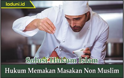 Hukum Memakan Masakan Non Muslim