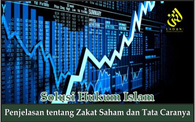 Penjelasan tentang Zakat Saham dan Tata Caranya
