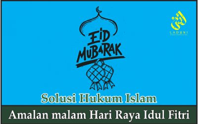 Amalan malam Hari Raya Idul Fitri