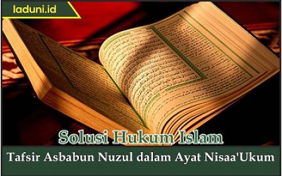 Tafsir Asbabun Nuzul dalam Ayat Nisaa'Ukum