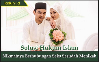 Nikmatnya Berhubungan Seks Sesudah Menikah