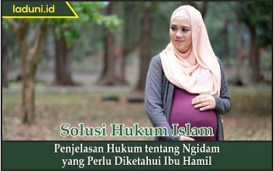 Penjelasan Hukum tentang Ngidam yang Perlu Diketahui Ibu Hamil