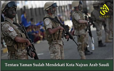 Tentara Yaman Sudah Mendekati Kota Najran Arab Saudi