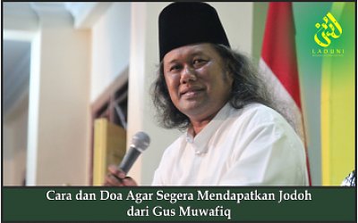 Cara dan Doa Agar Segera Mendapatkan Jodoh dari Gus Muwafiq