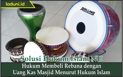 Hukum Membeli Rebana dengan Uang Kas Masjid Menurut Hukum Islam