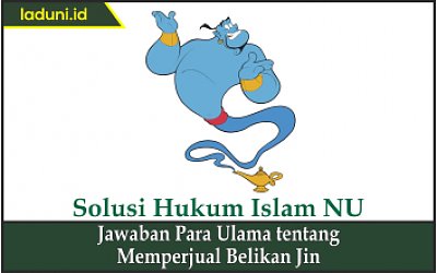 Jawaban Para Ulama tentang Memperjual Belikan Jin