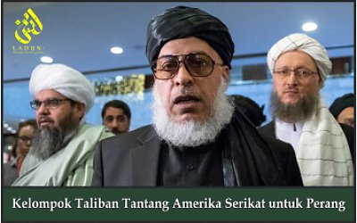 Kelompok Taliban Tantang Amerika Serikat untuk Perang