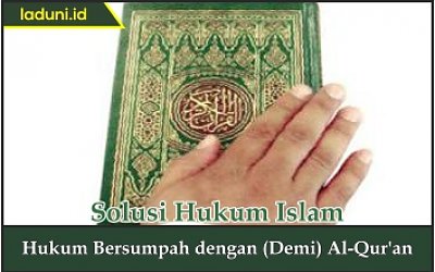 Hukum Bersumpah dengan Al Qur'an