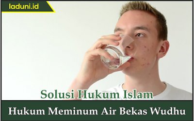 Hukum Meminum Air Bekas Wudhu