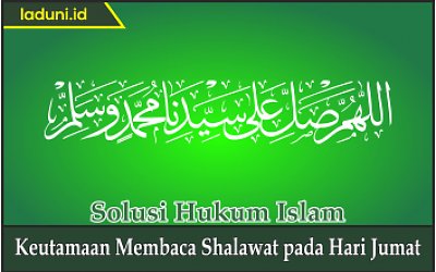 Keutamaan Membaca Shalawat pada Hari Jumat