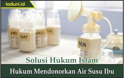 Hukum Mendonorkan Air Susu Ibu