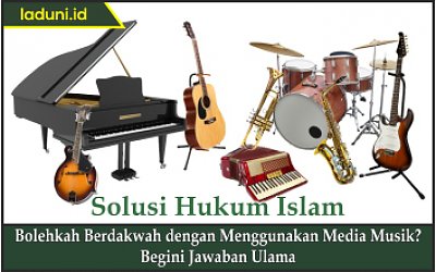 Bolehkah Berdakwah dengan Menggunakan Media Musik? Begini Jawaban Ulama