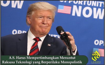 A.S. Harus Mempertimbangkan Menuntut Raksasa Teknologi yang Berperilaku Monopolistik