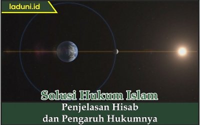 Penjelasan Hisab dan Pengaruh Hukumnya