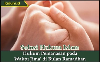 Hukum Pemanasan pada Waktu Jima' di Bulan Ramadhan