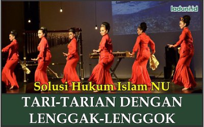 Hukum Tari-tarian dengan Lenggak-lenggok