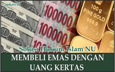 Hukum Membeli Emas dengan Uang Kertas