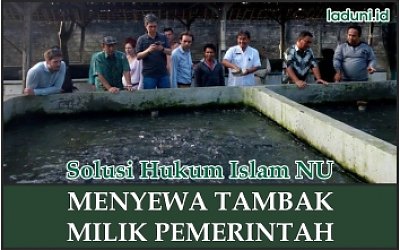 Hukum Menyewa Tambak Milik Pemerintah untuk Diambil Ikannya