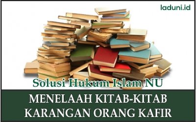 Menelaah Kitab Karangan Orang Non Muslim