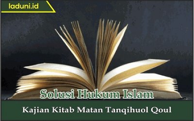 Kajian Kitab Matan Tanqihuol Qoul