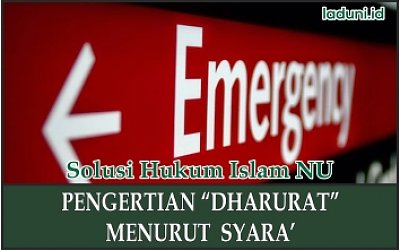 Pengertian Darurat Menurut Hukum Islam