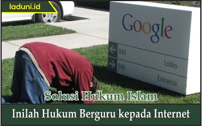Inilah Hukum Berguru kepada Internet