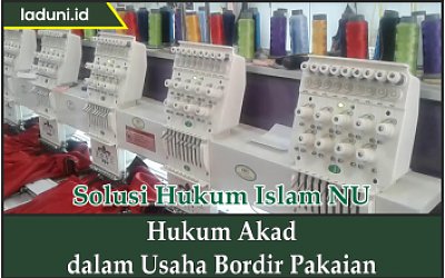 Hukum Akad dalam Usaha Bordir Pakaian